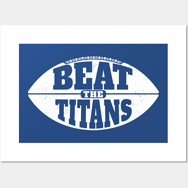 Beat the Titans // Vintage Football Grunge Gameday Wall Art by SLAG_Creative